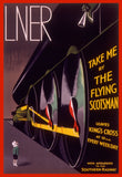 POSTER (Pack of 10): Take Me By The Flying Scotsman. ML0086